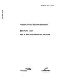 AS/NZS 3679.1: 07/20/2010 Structural steel, Part 1: Hot-rolled bars and sections