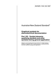 AS/NZS 1102.102: 12/05/1997 Graphical symbols for electrotechnical documentation, Part 102: Symbol elements, qualifying symbols and other symbols having general application