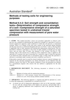 AS 1289.6.4.2: 01/01/1998 Methods of testing soils for engineering purposes, Method 6.4.2: Soil strength and consolidation tests – Determination of compressive strength of a soil – Compressive strength of a saturated specimen tested in undrained triaxial compression with measurement of pore