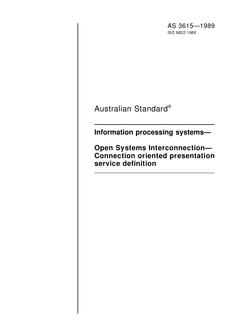 AS 3615: 01/01/1989 Information processing systems – Open Systems Interconnection – Connection oriented presentation service definition