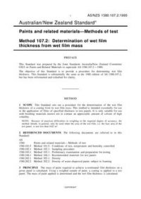 AS/NZS 1580.107.2: 07/05/1995 Paints and related materials – Methods of test, Method 107.2: Determination of wet film thickness from wet film mass