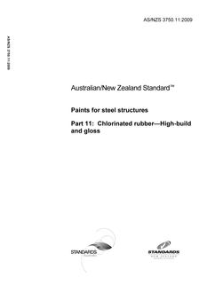 AS/NZS 3750.11: 04/20/2009 Paints for steel structures, Part 11: Chlorinated rubber – High-build and gloss