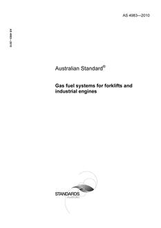 AS 4983: 01/08/2010 Gas fuel systems for forklifts and industrial engines