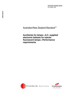 AS/NZS 60929: 08/21/2000 Auxiliaries for lamps – A.C. supplied electronic ballasts for tubular fluorescent lamps – Performance requirements