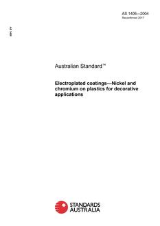 AS 1406: 04/02/2004 Electroplated coatings – Nickel and chromium on plastics for decorative applications