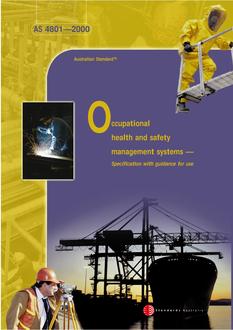 AS 4801: 01/01/2000 Occupational health and safety management systems – Specification with guidance for use