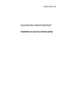 AS/NZS 4605: 09/05/1999 Installation of security window grilles