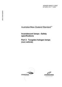 AS/NZS 60432.3: 08/31/2007 Incandescent lamps – Safety specifications, Part 3: Tungsten-halogen lamps (non-vehicle)