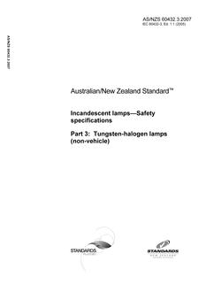 AS/NZS 60432.3: 08/31/2007 Incandescent lamps – Safety specifications, Part 3: Tungsten-halogen lamps (non-vehicle)