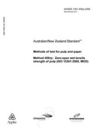 AS/NZS 1301.459RP: 07/18/2006 Methods of test for pulp and paper, Method 459rp: Zero-span wet tensile strength of pulp (ISO 15361:2000, MOD)