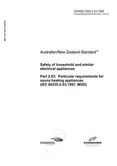AS/NZS 3350.2.53: 01/01/1998 Safety of household and similar electrical appliances – Particular requirements – Sauna heating appliances