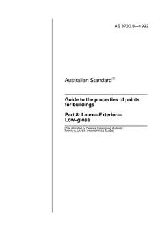 AS 3730.8: 01/01/1992 Guide to the properties of paints for buildings, Part 8: Latex – Exterior – Low-gloss