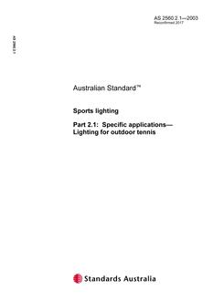 AS 2560.2.1: 02/24/2003 Sports lighting, Part 2.1: Specific applications – Lighting for outdoor tennis