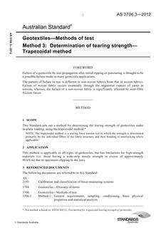 AS 3706.3: 04/30/2012 Geotextiles – Methods of test, Method 3: Determination of tearing strength – Trapezoidal method
