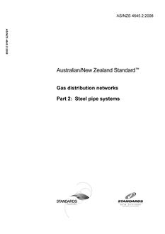 AS/NZS 4645.2: 12/31/2008 Gas distribution networks, Part 2: Steel pipe systems