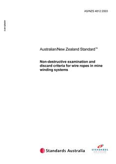 AS/NZS 4812: 02/24/2003 Non-destructive examination and discard criteria for wire ropes in mine winding systems