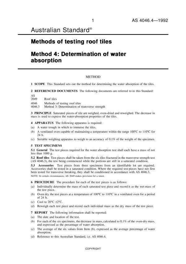 AS 4046.4: 01/01/1992 Methods of testing roof tiles – Determination of water absorption