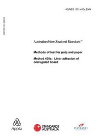 AS/NZS 1301.430S: 08/02/2004 Methods of test for pulp and paper, Method 430S: Liner adhesion of corrugated board