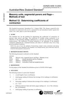 AS/NZS 4456.12: 09/25/2003 Masonry units and segmental pavers and flags – Methods of test, Method 12: Determining coefficients of contraction AS/NZS 4456.12: 09/25/2003 Masonry units and segmental pavers and flags – Methods of test, Method 12: Determining coefficients of contraction