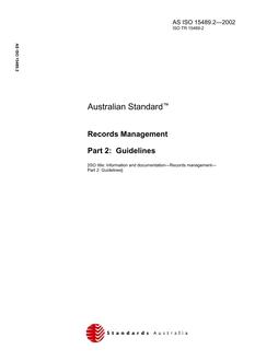 AS ISO 15489.2: 01/01/2002 Records management – Guidelines
