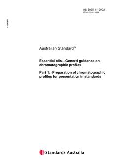 AS 5025.1: 06/27/2002 Essential oils – General guidance on chromatographic profiles, Part 1: Preparation of chromatographic profiles for presentation in standards