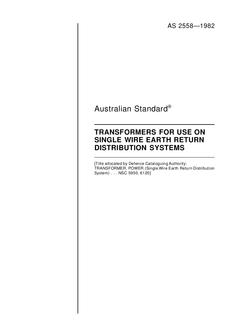 AS 2558: 01/01/1982 Transformers for use on single wire earth return distribution systems