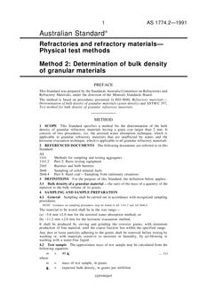 AS 1774.2: 04/15/1991 Refractories and refractory materials – Physical test methods, Method 2: Determination of bulk density of granular materials
