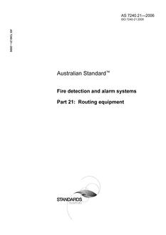 AS 7240.21: 03/09/2006 Fire detection and alarm systems – Routing equipment