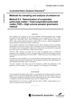 AS/NZS 3580.9.3: 08/21/2003 Methods for sampling and analysis of ambient air, Method 9.3: Determination of suspended particulate matter – Total suspended particulate matter (TSP) – High volume sampler gravimetric method