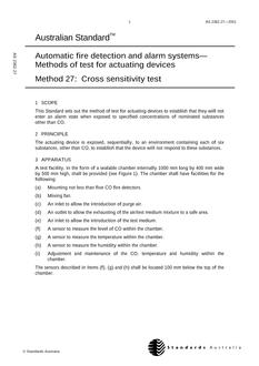 AS 2362.27: 01/01/2001 Automatic fire detection and alarm systems – Methods of test for actuating devices – Cross sensitivity test AS 2362.27: 01/01/2001 Automatic fire detection and alarm systems – Methods of test for actuating devices – Cross sensitivity test