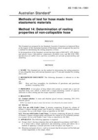 AS 1180.14: 12/31/1990 Methods of test for hose made from elastomeric materials – Determination of reeling properties of non-collapsible hose