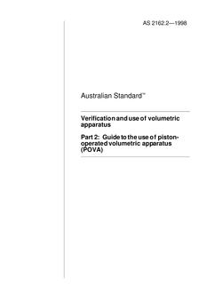 AS 2162.2: 01/01/1998 Verification and use of volumetric apparatus – Guide to the use of piston-operated volumetric apparatus (POVA)