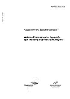 AS/NZS 3896: 07/28/2008 Waters – Examination for Legionella spp. including Legionella pneumophila