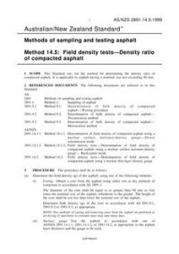 AS/NZS 2891.14.5: 04/05/1999 Methods of sampling and testing asphalt, Method 14.5: Field density tests – Density ratio of compacted asphalt