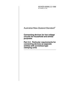 AS/NZS 60998.2.2: 01/05/1998 Connecting devices for low voltage circuits for household and similar purposes, Part 2.2: Particular requirements for connecting devices as separate entities with screwless-type clamping units