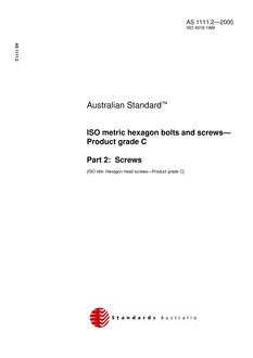 AS 1111.2: 06/23/2000 ISO metric hexagon bolts and screws – Product grade C – Screws