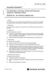AS 2362.18: 01/01/2002 Fire detection, warning, control and intercom systems – Methods of test – Air velocity stability test