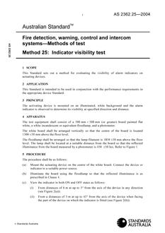 AS 2362.25: 01/01/2004 Fire detection, warning, control and intercom systems – Methods of test – Indicator visibility test
