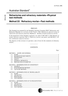 AS 1774.22: 11/29/2000 Refractories and refractory materials – Physical test methods, Method 22: Refractory mortar – Test methods