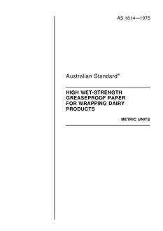 AS 1814: 01/01/1975 High wet-strength greaseproof paper for wrapping dairy products