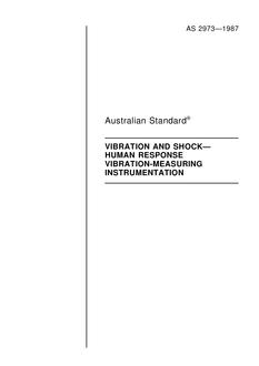 AS 2973: 01/01/1987 Vibration and shock – Human response vibration-measuring instrumentation