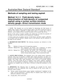 AS/NZS 2891.14.1.1: 04/05/1996 Methods of sampling and testing asphalt, Method 14.1.1: Field density tests – Determination of field density of compacted asphalt using a nuclear surface moisture-density gauge – Direct transmission mode
