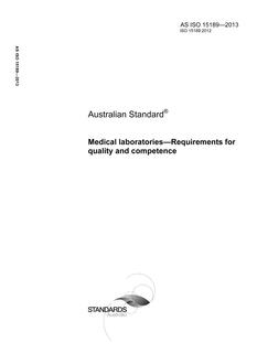 AS ISO 15189: 05/14/2013 Medical laboratories – Requirements for quality and competence