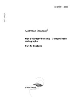 AS 2168.1: 06/30/2009 Non-destructive testing – Computerized radiography, Part 1: Systems