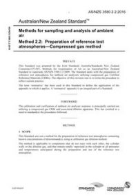 AS/NZS 3580.2.2: 05/06/2016 Methods for sampling and analysis of ambient air, Method 2.2: Preparation of reference test atmospheres – Compressed gas method