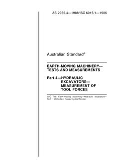 AS 2955.4: 12/31/1987 Earth-moving machinery – Tests and measurements, Part 4: Hydraulic excavators – Measurement of tool forces