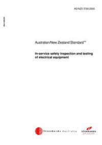 AS/NZS 3760: 02/28/2000 In-service safety inspection and testing of electrical equipment
