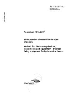 AS 3778.6.8: 04/16/1992 Measurement of water flow in open channels, Method 6.8: Measuring devices, instruments and equipment – Position fixing equipment for hydrometric boats