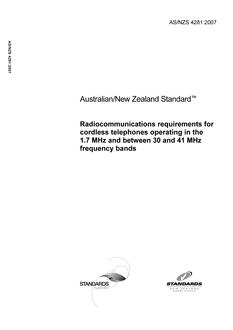 AS/NZS 4281: 01/17/2007 Radiocommunications requirements for cordless telephones operating in the 1.7 MHz and between 30 and 41 MHz frequency bands
