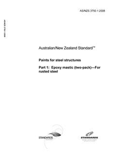 AS/NZS 3750.1: 05/19/2008 Paints for steel structures, Part 1: Epoxy mastic (two-pack) – For rusted steel